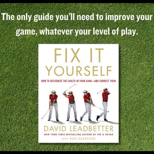 Leadbetter Swing Aids FIX IT YOURSELF - How to recognize the faults in your game and Correct them (hardback)