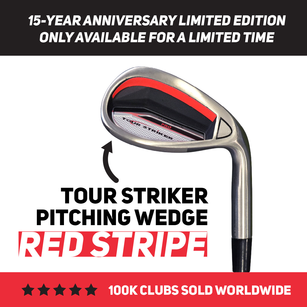 Tour Striker Inc Tour Striker Pitching Wedge RED STRIPE - 15th ANNIVERSARY